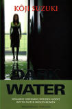 Dark Water / Koji Suziki