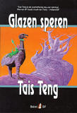 Glazen speren / Tais Teng