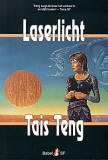 Laserlicht / Tais Teng