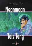 Neonmaan / Tais Teng