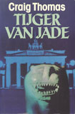 Tijger van jade / Craig Thomas