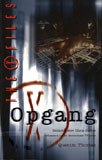 Opgang - The X Files / Quentin Thomas