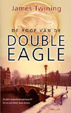 De roof van de Double Eagle / James Twining