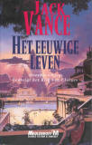 Het Eeuwige Leven / Jack Vance