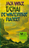 Tschai, de waanzinnige planeet / Jack Vance