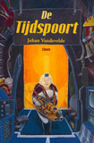 De Tijdspoort / Johan Vandevelde