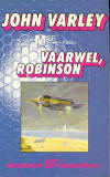 Vaarwel, Robinson / John Varley