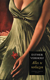 Alles te verliezen / Esther Verhoef