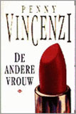 De andere vrouw / Penny Vincenzi