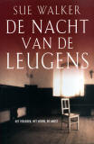 De nacht van de leugens / Sue Walker