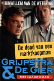 De dood van een marktkoopman - Grijpstra & De Gier / Janwillem van de Wetering