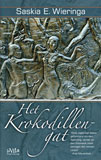 Het krokodillengat / Saskia E. Wieringa