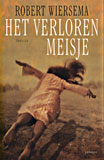 Het verloren meisje / Robert Wiersema