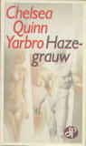 Hazegrauw / Chelsea Quinn Yarbro