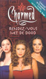 Charmed 4: Rendez-vous met de dood