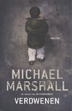 Verdwenen / Michael Marshall