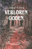 Verloren goden / Jaap Cov