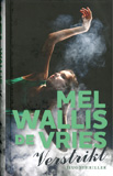 Verstrikt / Mel Wallis de Vries