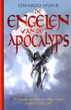 Engelen van de Apocalyps / Eduardo Spohr