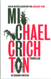 Micro / Michael Crichton & Richard Preston