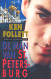 De man van St. Petersburg / Ken Follett