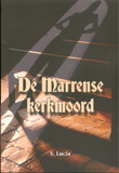 De Marrense kerkmoord / S. Lucia