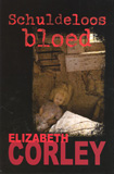 Schuldeloos bloed / Elizabeth Corley