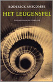 Het leugenspel / Roderick Anscombe