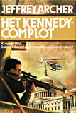 Het Kennedy Complot / Jeffrey Archer