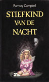 Stiefkind van de nacht / Ramsey Campbell