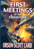 First Meetings in the Enderverse / Orson Scott Card