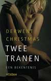 Twee tranen / Derwent Christmas