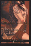 The Tempting of Fate - The Varda Chronicles / Tessa E. Colby