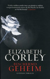 Beschermd geheim / Elizabeth Corley