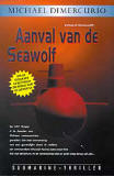 Aanval van de Seawolf / Michael Dimercurio