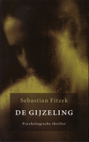 De gijzeling / Sebastian Fitzek