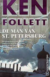 De man van St. Peterburg / Ken Follett