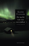 De nacht van vier november / Karin Fossum