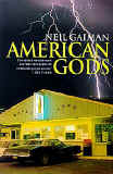 American Gods / Neil Gaiman