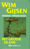 Het groene eiland / Wim Gijsen