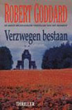 Verzwegen bestaan / Robert Goddard