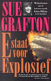 E staat voor Explosief / Sue Grafton