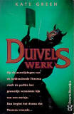 Duivelswerk (1995) / Kate Green
