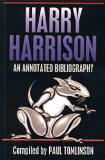 Harry Harrison : An Annotated Bibliograpgy - Paul Tomlinson