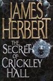 The Secret of Crickley Hall / James Herbert