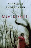 Moordkuil / Arnaldur Indridason
