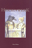 Heksenwerk / Hans Kilian
