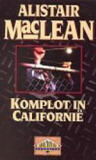 Komplot in Californi� / Alistair MacLean