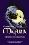 Malfuria : Het Schip der Schaduwen / Christoph Marzi
