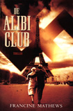 De Alibi Club / Francine Mathews